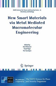 New Smart Materials via Metal Mediated Macromolecular Engineering