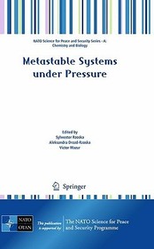 Metastable Systems under Pressure