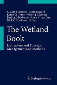 The Wetland Book: I: Structure and Function, Management, and Methods The Wetland Book: I: Structure and Function, Management, and Methods