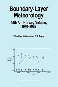 Boundary-Layer Meteorology 25th Anniversary Volume, 1970–1995: Invited Reviews and Selected Contributions to Recognise Ted Munn’s Contribution as Editor over the Past 25 Years