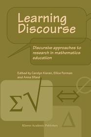 Learning Discourse: Discursive approaches to research in mathematics education