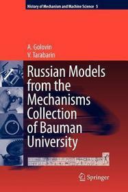 Russian Models from the Mechanisms Collection of Bauman University