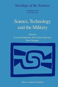 Science, Technology and the Military: Volume 12/1 & Volume 12/2