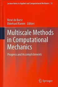 Multiscale Methods in Computational Mechanics: Progress and Accomplishments