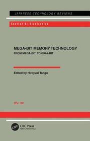 Mega-Bit Memory Technology - From Mega-Bit to Giga-Bit: From Mega-Bit to Giga-Bit Mega-Bit Memory Technology - From Mega-Bit to Giga-Bit: From Mega-Bit to Giga-Bit