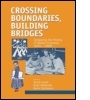 Crossing Boundaries, Building Bridges: Comparing the History of Women Engineers, 1870s-1980s