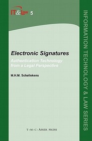 Electronic Signatures: Authentication Technology from a Legal Perspective