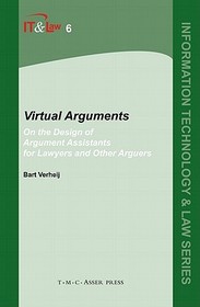 Virtual Arguments: On the Design of Argument Assistants for Lawyers and Other Arguers