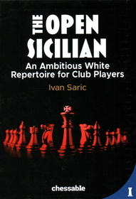 The Open Sicilian: An Ambitious White Repertoire for Club Players The Open Sicilian: An Ambitious White Repertoire for Club Players