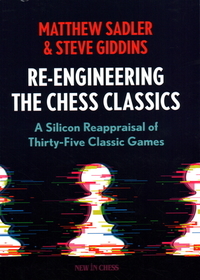 Re-Engineering The Chess Classics: A Silicon Reappraisal of Thirty-Five Classic Games