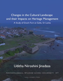Changes in the Cultural Landscape and Their Impacts on Heritage Management: A Study of Dutch Fort at Galle, Sri Lanka