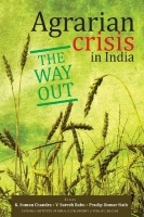Agrarian Crisis  in India: The Way Out