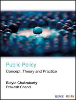 Public Policy: Concept, Theory and Practice