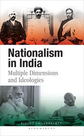 Nationalism in India: Multiple Dimensions and Ideologies