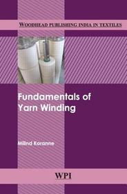 Fundamentals of Yarn Winding