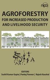 Agroforestry for Increased Production and Livelihood Security