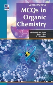 Comprehensive MCQ in Organic Chemistry Comprehensive MCQ in Organic Chemistry