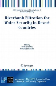 Riverbank Filtration for Water Security in Desert Countries