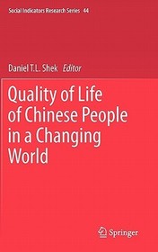 Quality of Life of Chinese People in a Changing World