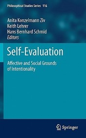 Self-Evaluation: Affective and Social Grounds of Intentionality