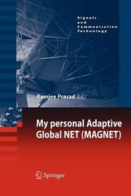My personal Adaptive Global NET (MAGNET) My personal Adaptive Global NET (MAGNET)
