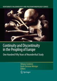 Continuity and Discontinuity in the Peopling of Europe: One Hundred Fifty Years of Neanderthal Study