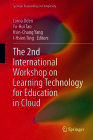 The 2nd International Workshop on Learning Technology for Education in Cloud