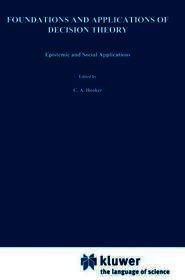 Foundations and Applications of Decision Theory: Volume II: Epistemic and Social Applications