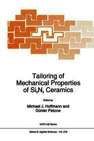 Tailoring of Mechanical Properties of Si3N4 Ceramics