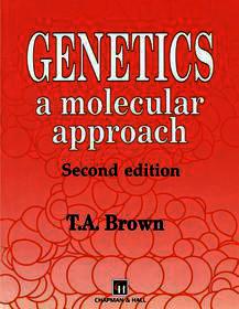 Genetics: A Molecular Approach