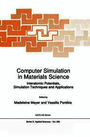 Computer Simulation in Materials Science: Interatomic Potentials, Simulation Techniques and Applications