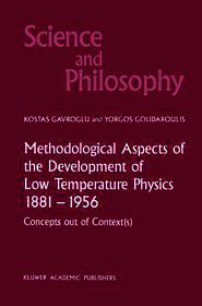 Methodological Aspects of the Development of Low Temperature Physics 1881–1956: Concepts Out of Context(s)