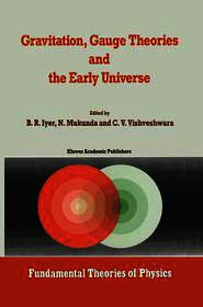 Gravitation, Gauge Theories and the Early Universe