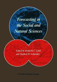 Forecasting in the Social and Natural Sciences