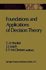Foundations and Applications of Decision Theory