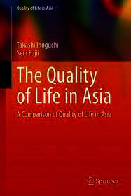 The Quality of Life in Asia: A Comparison of Quality of Life in Asia