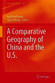 A Comparative Geography of China and the U.S.