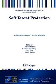 Soft Target Protection: Theoretical Basis and Practical Measures