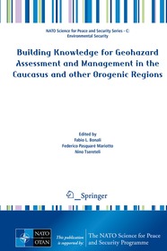 Building Knowledge for Geohazard Assessment and Management in the Caucasus and other Orogenic Regions