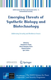 Emerging Threats of Synthetic Biology and Biotechnology: Addressing Security and Resilience Issues