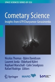 Cometary Science: Insights from 67P/Churyumov-Gerasimenko