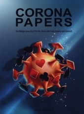 Corona-Papers: Ein Bridge-Lese-Buch für die Zeiten des Lock-Downs und danach
