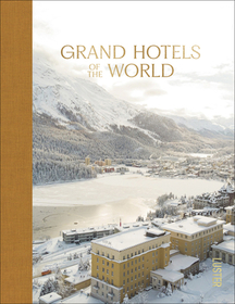 Grand Hotels of the World Grand Hotels of the World