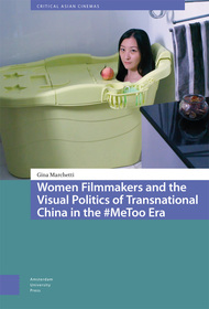 Women Filmmakers and the Visual Politics of Transnational China in the