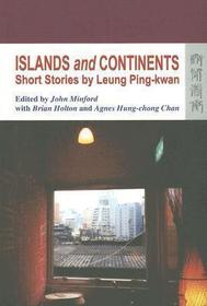 Islands and Continents – Short Stories by Leung Ping–kwan