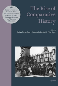 The Rise of Comparative History The Rise of Comparative History