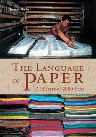 The Language Of Paper: A History of 2000 Years