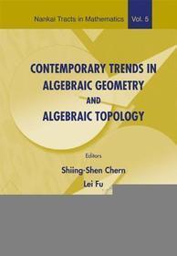 Contemporary Trends In Algebraic Geometry And Algebraic Topology