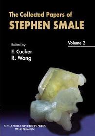 Collected Papers Of Stephen Smale, The - Volume 2
