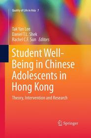 Student Well-Being in Chinese Adolescents in Hong Kong: Theory, Intervention and Research